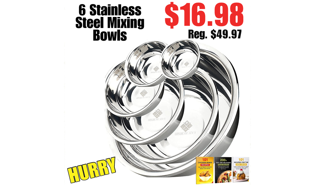 6 Stainless Steel Mixing Bowls Only $16.98 on Amazon (Regularly $49.97)