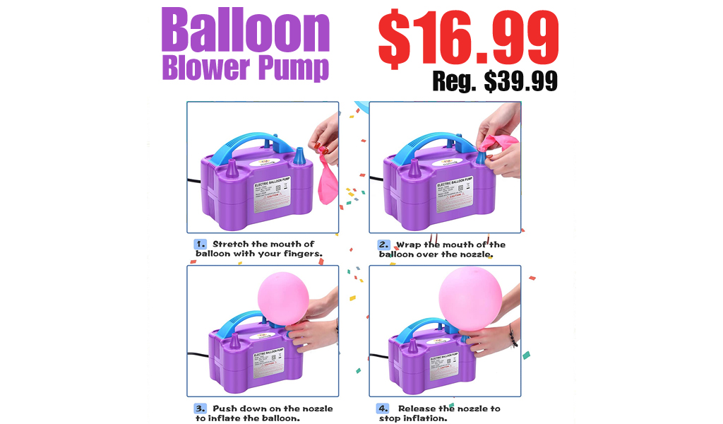 Balloon Blower Pump Only $16.99 Shipped on Amazon (Regularly $39.99)