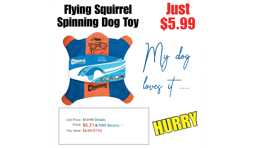 Chuckit! Flying Squirrel Dog Toy Only $5.99 Shipped on Amazon (Regularly $13)