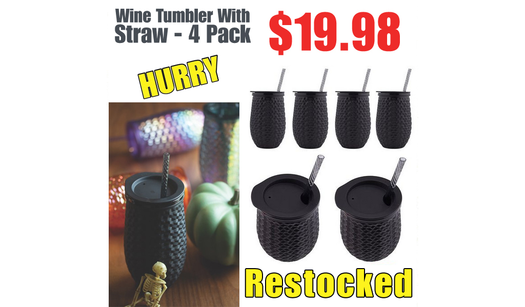 Wine Tumbler With Straw - 4 Pack Only $19.98 Shipped on Walmart.com