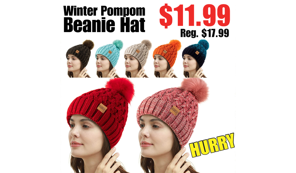 Winter Pompom Beanie Hat Only $11.99 on Amazon (Regularly $17.99)