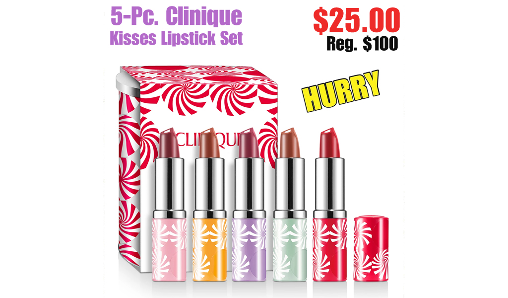 5-Pc. Clinique Kisses Lipstick Set Only $25 Shipped on Macys.com ($100 Value)