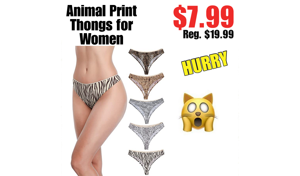 Animal Print Thongs for Women Only $7.99 Shipped on Amazon (Regularly $19.99)