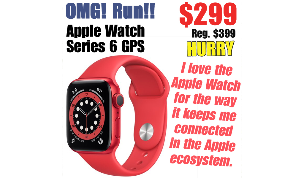 Apple Watch Series 6 GPS Just $299 Shipped on Walmart.com (Regularly $399)