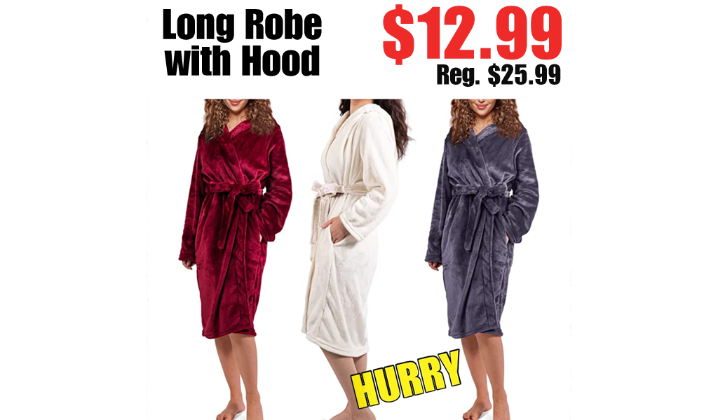 Long Robe with Hood $12.99 Shipped on Amazon (Regularly $25.99)