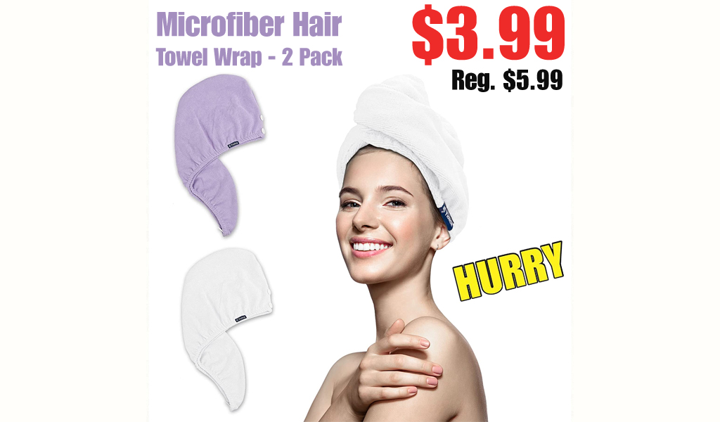 Microfiber Hair Towel Wrap - 2 Pack $3.99 Shipped on Amazon (Regularly $5.99)
