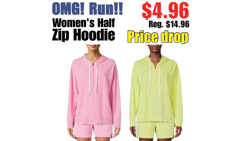 Women's Half Zip Hoodie Only $4.96 on Walmart.com (Regularly $14.96)