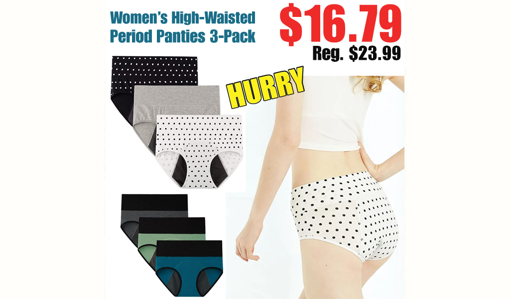 Women’s High-Waisted Period Panties 3-Pack Just $16.79 on Amazon (Regularly $23.99)