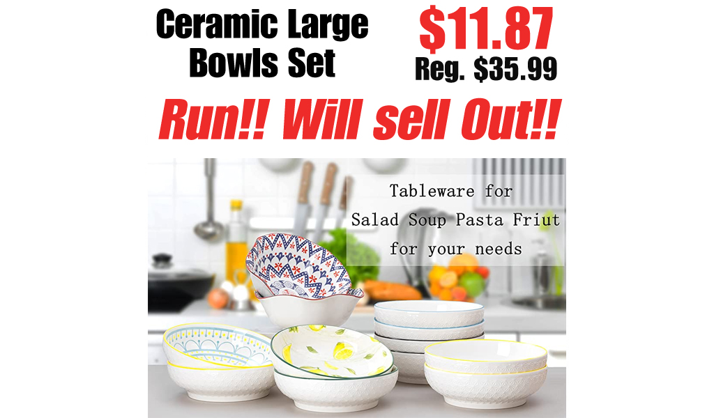 Ceramic Large Bowls Set Only $11.87 Shipped on Amazon (Regularly $35.99)