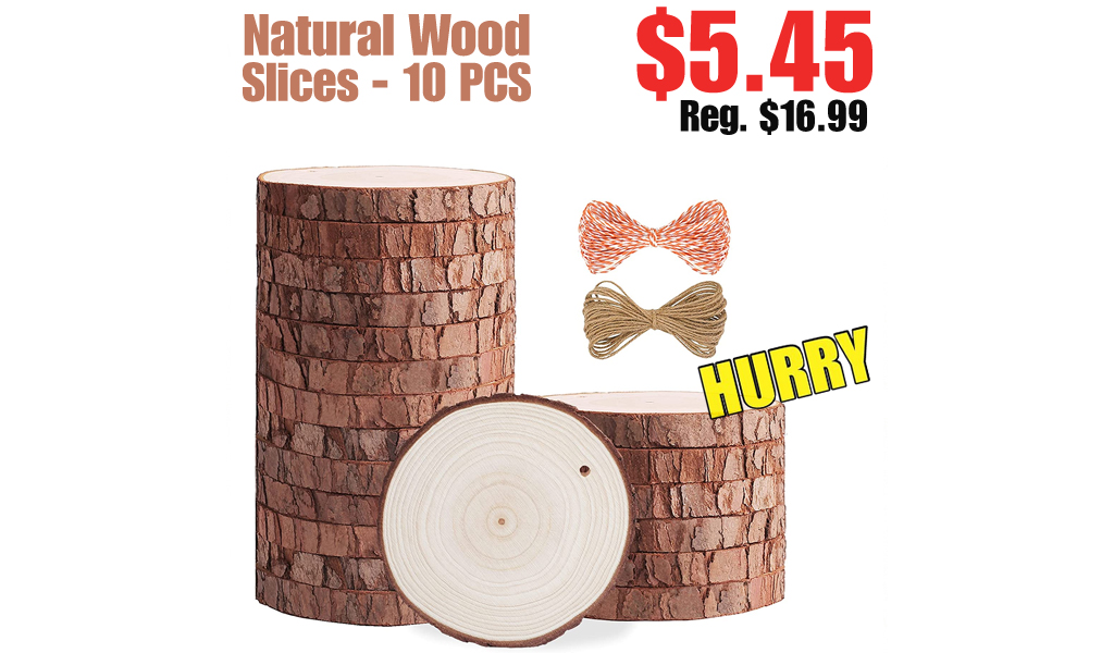 Natural Wood Slices - 10 PCS Only $5.45 Shipped on Amazon (Regularly $16.99)