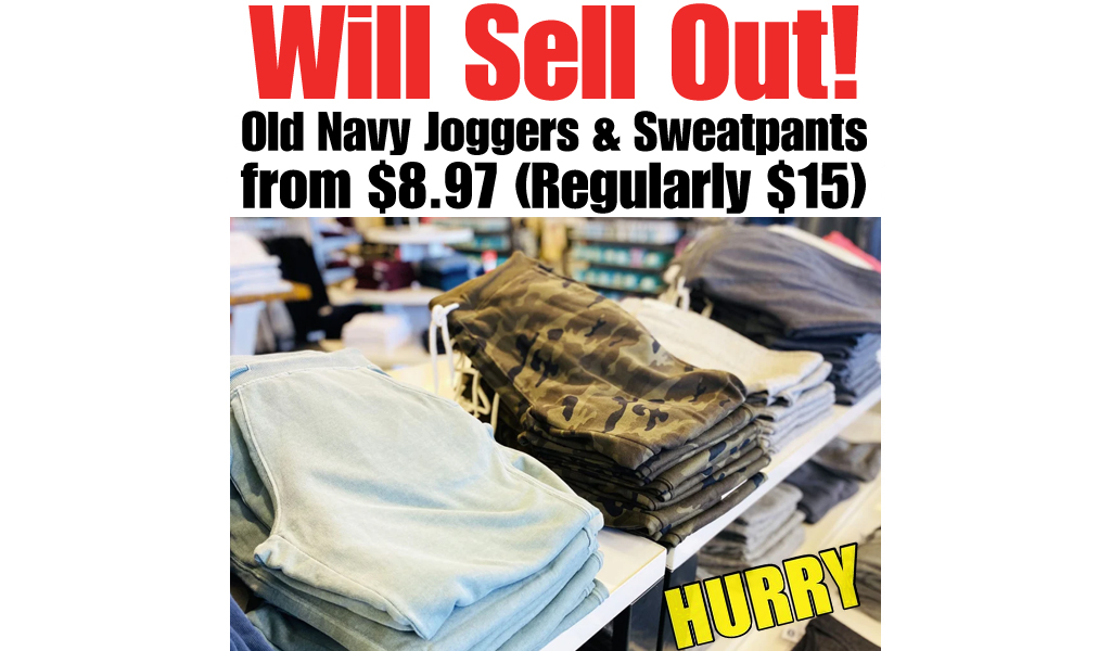Old Navy Joggers & Sweatpants for the Family from $8.97 (Regularly $15) | Includes Plus Sizes Too!