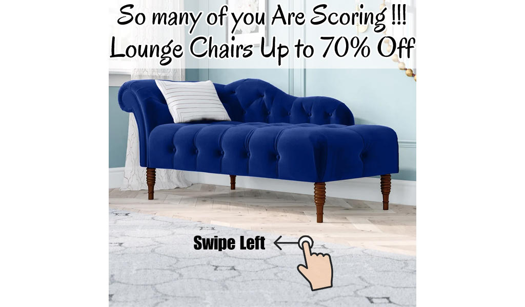 Lounge Chairs Up To 70% Off on Wayfair - Big Sale