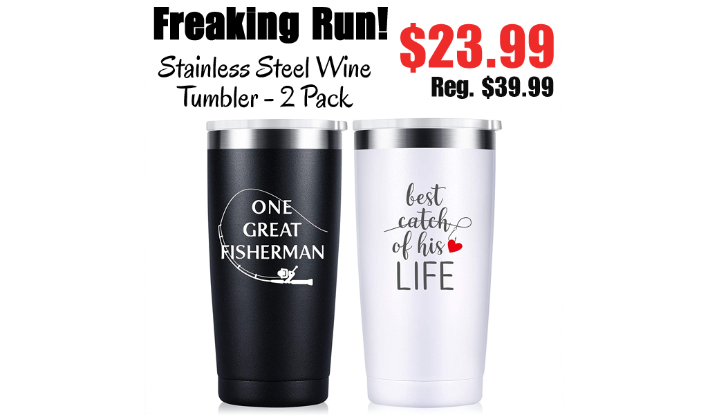 Stainless Steel Wine Tumbler - 2 Pack Only $23.99 Shipped on Amazon (Regularly $39.99)