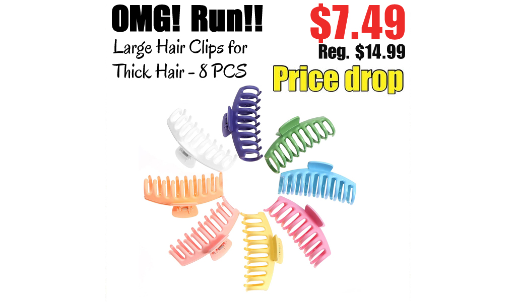 Large Hair Clips for Thick Hair - 8 PCS Only $7.49 Shipped on Amazon (Regularly $14.99)