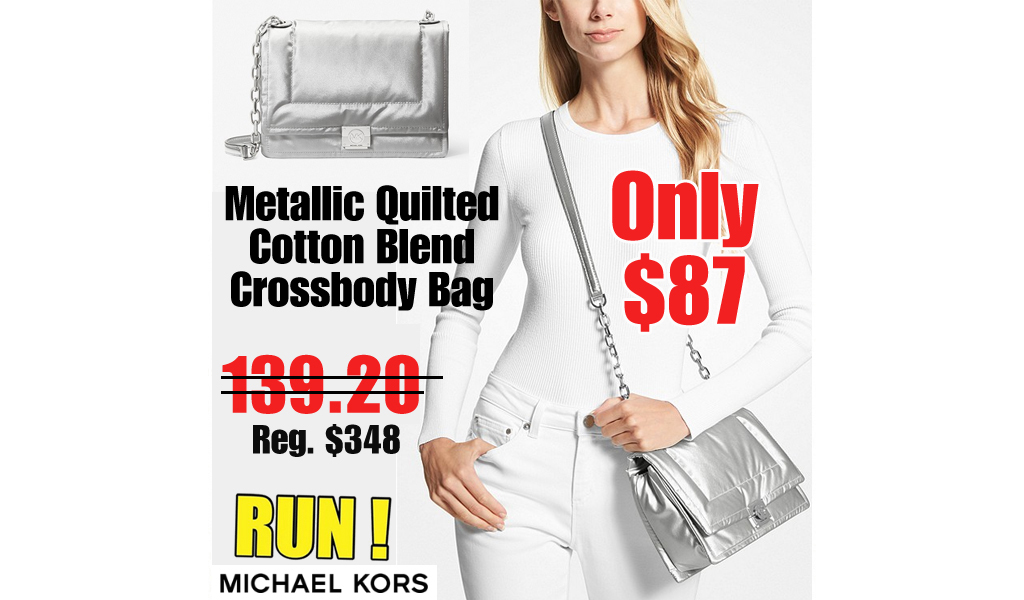 Metallic Quilted Cotton Blend Crossbody Bag Only $87 on MichaelKors.com (Regularly $348)