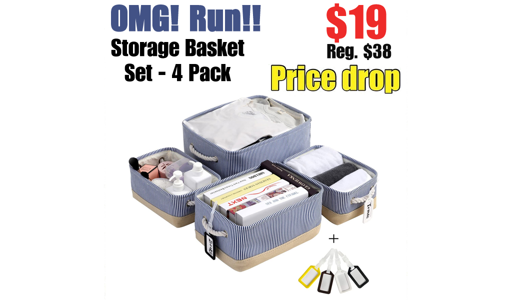 Storage Basket Set - 4 Pack Only $19 Shipped on Amazon (Regularly $38)