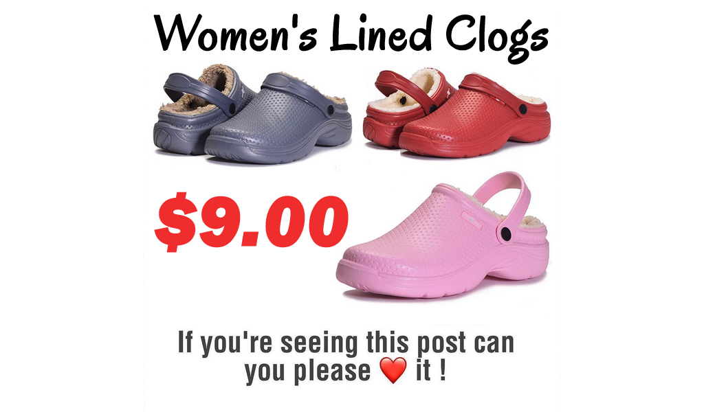 Women's Lined Clogs Only $9.00 Shipped on Amazon (Regularly $29.99)