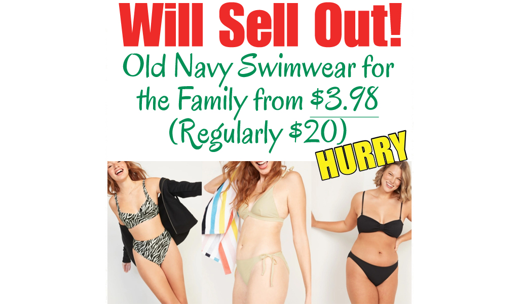 Old Navy Swimwear for the Family from $3.98 (Regularly $20)