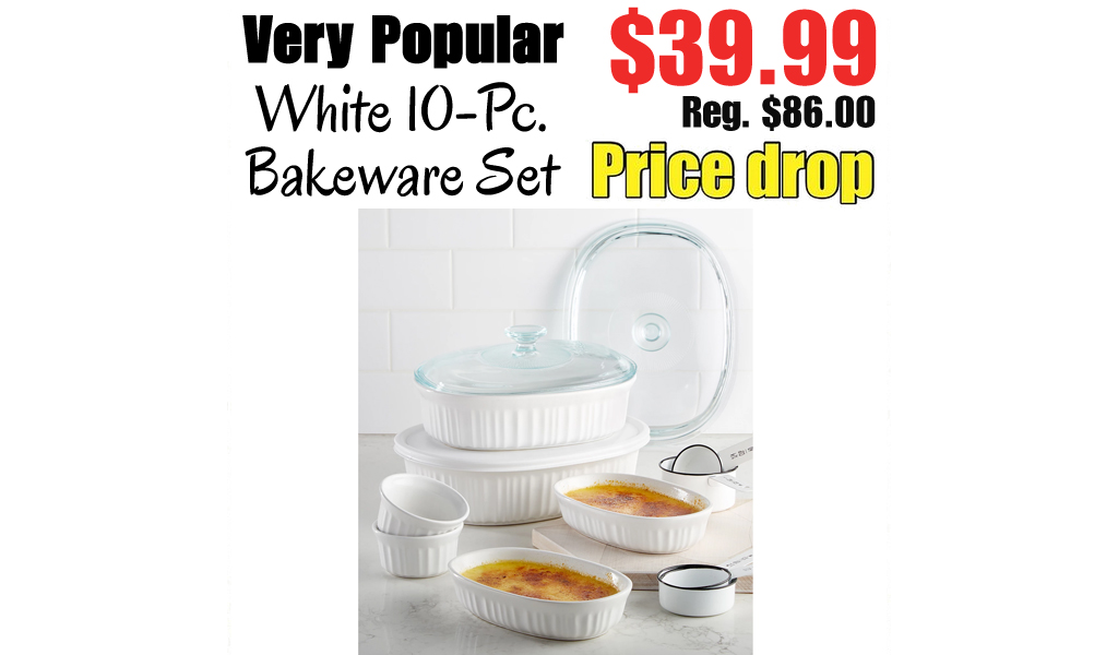 White 10-Pc. Bakeware Set Only $39.99 on Macys.com (Regularly $86.00)