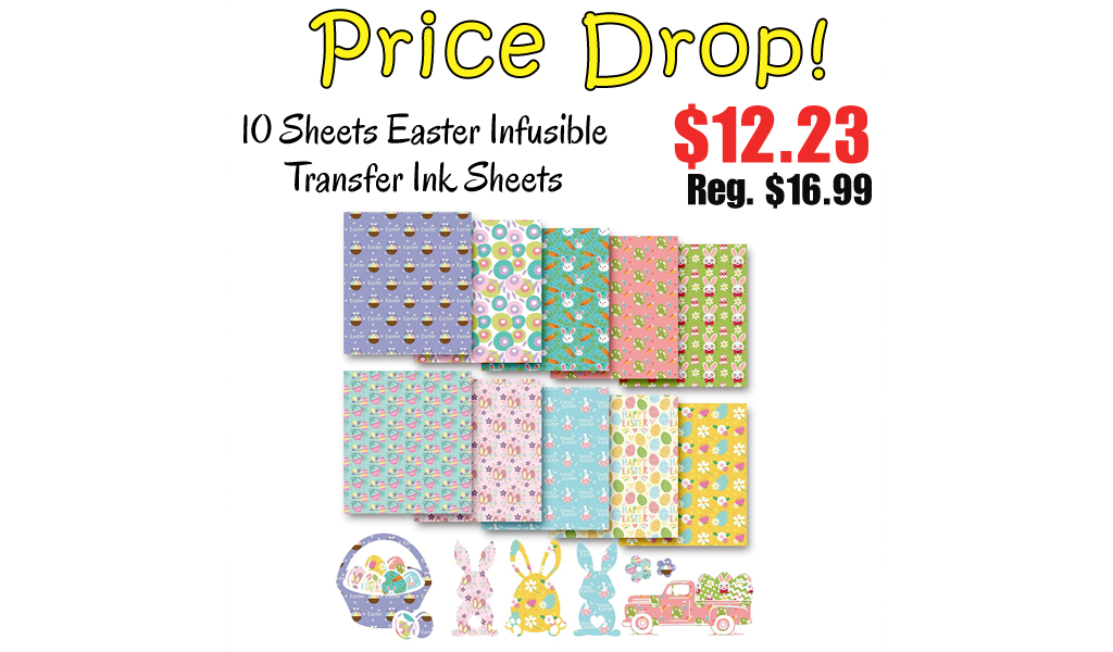 10 Sheets Easter Infusible Transfer Ink Sheets Only $12.23 Shipped on Amazon (Regularly $16.99)