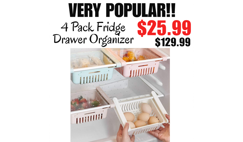 4 Pack Fridge Drawer Organizer Only $25.99 Shipped on Amazon (Regularly $129.99)