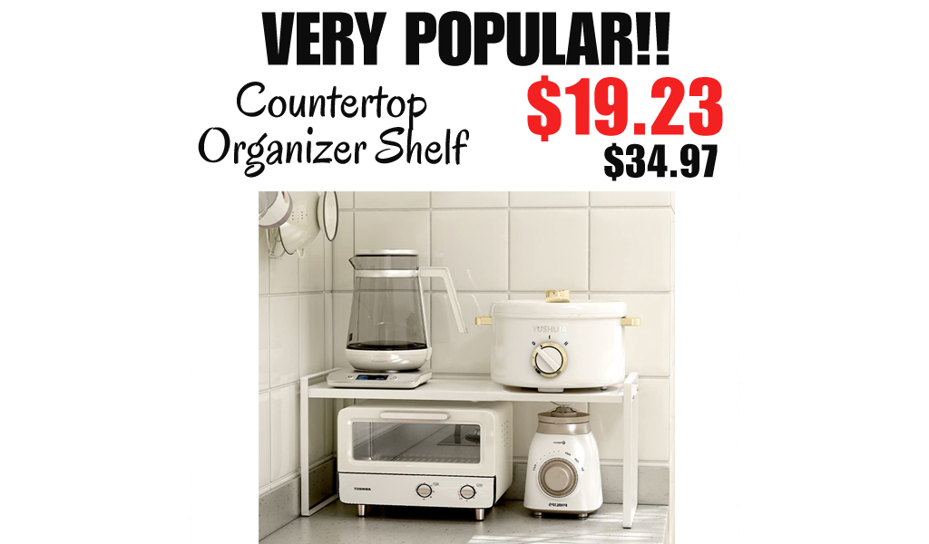 Countertop Organizer Shelf Only $19.23 Shipped on Amazon (Regularly $34.97)