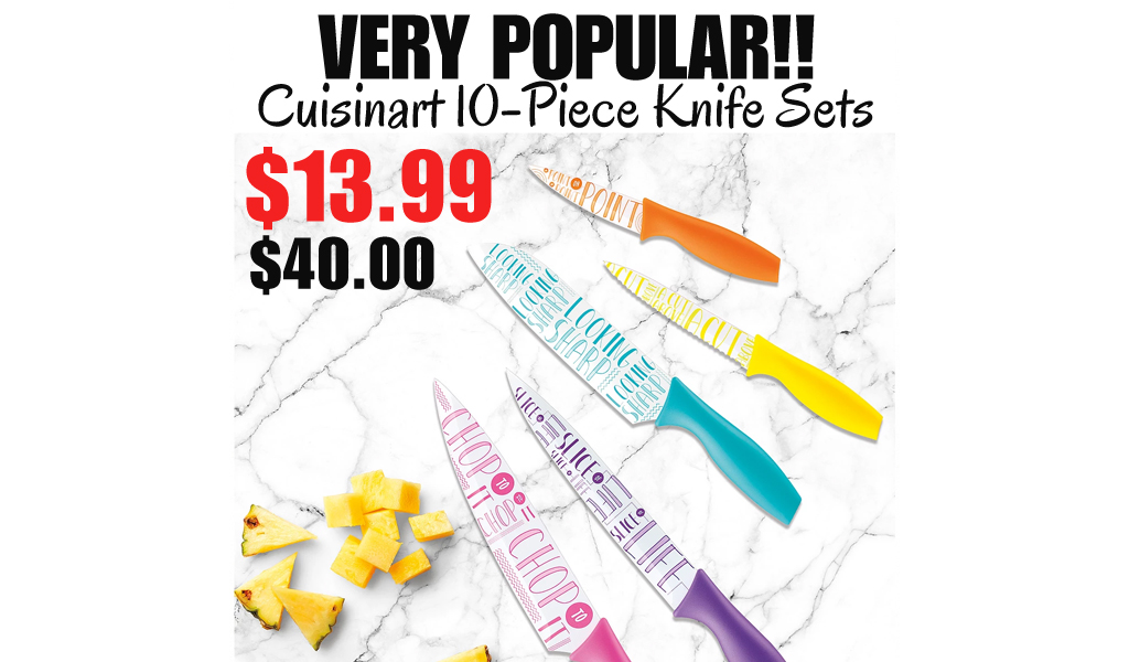 Cuisinart 10-Piece Knife Sets Just $13.99 on Macys.com (Regularly $40)