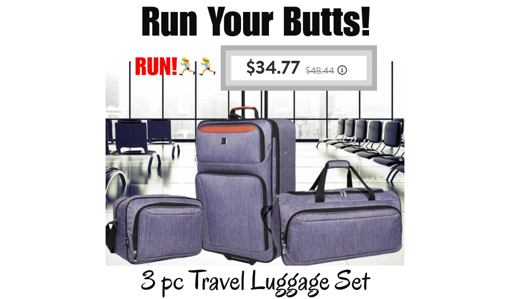 3 pc Travel Luggage Set Just $34.77 Shipped on Walmart.com (Regularly $48.44)