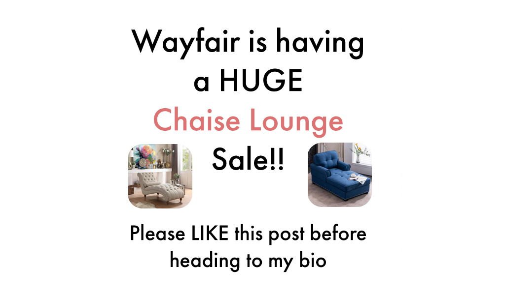 Chaise Lounge for Less on Wayfair - Big Sale