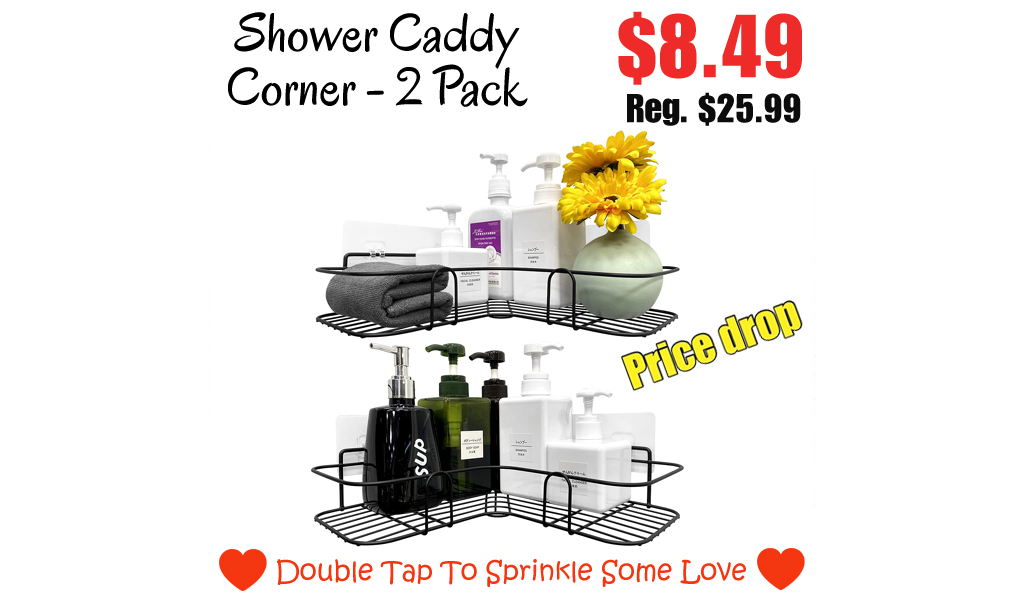 Shower Caddy Corner - 2 Pack Only $8.49 Shipped on Amazon (Regularly $25.99)