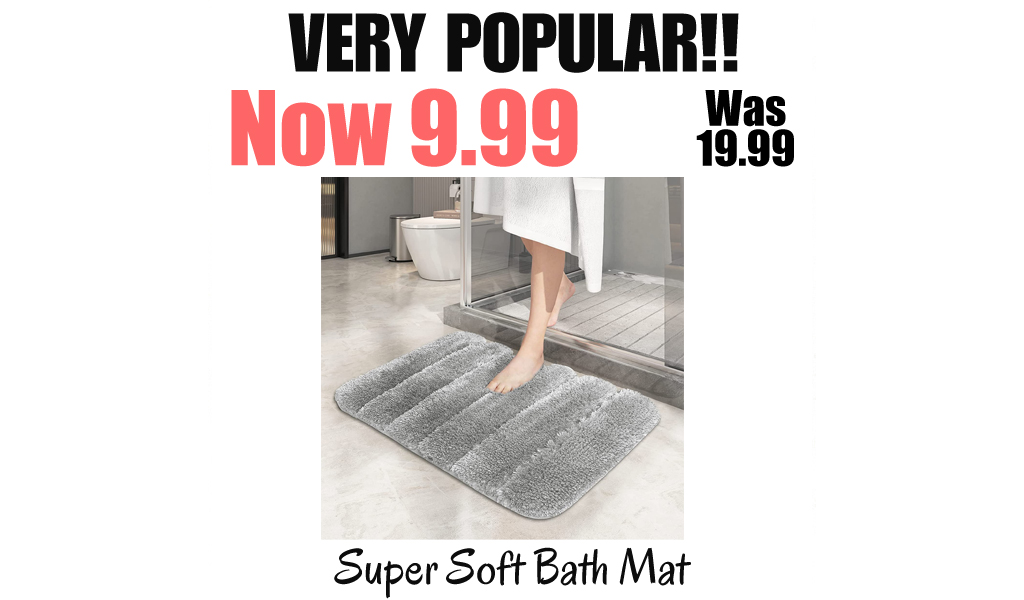 Super Soft Bath Mat Only $9.99 Shipped on Amazon (Regularly $19.99)
