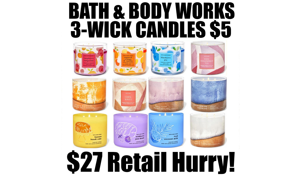 Bath & Body Works 3-Wick Candles Only $5 (Regularly $27)