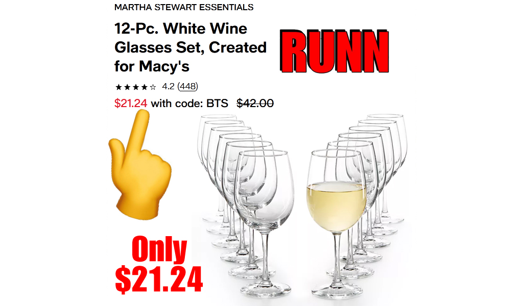 12-Pc. White Wine Glasses Set Only $21.24 on Macys.com (Regularly $42.00)
