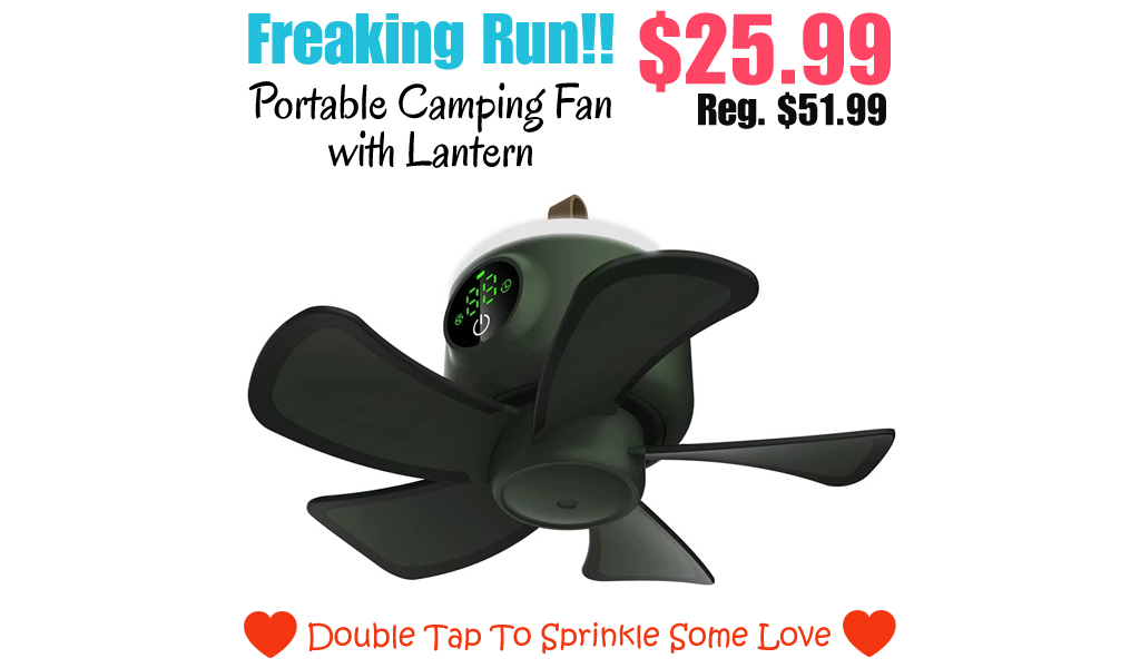 Portable Camping Fan with Lantern Only $25.99 Shipped on Amazon (Regularly $51.99)