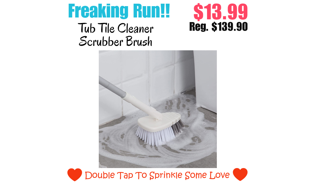 Tub Tile Cleaner Scrubber Brush Only $13.99 Shipped on Amazon (Regularly $139.90)