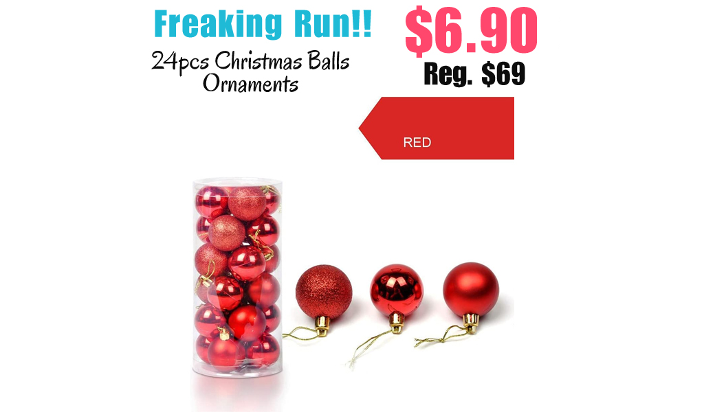 24pcs Christmas Balls Ornaments Only $6.90 Shipped on Amazon (Regularly $69)