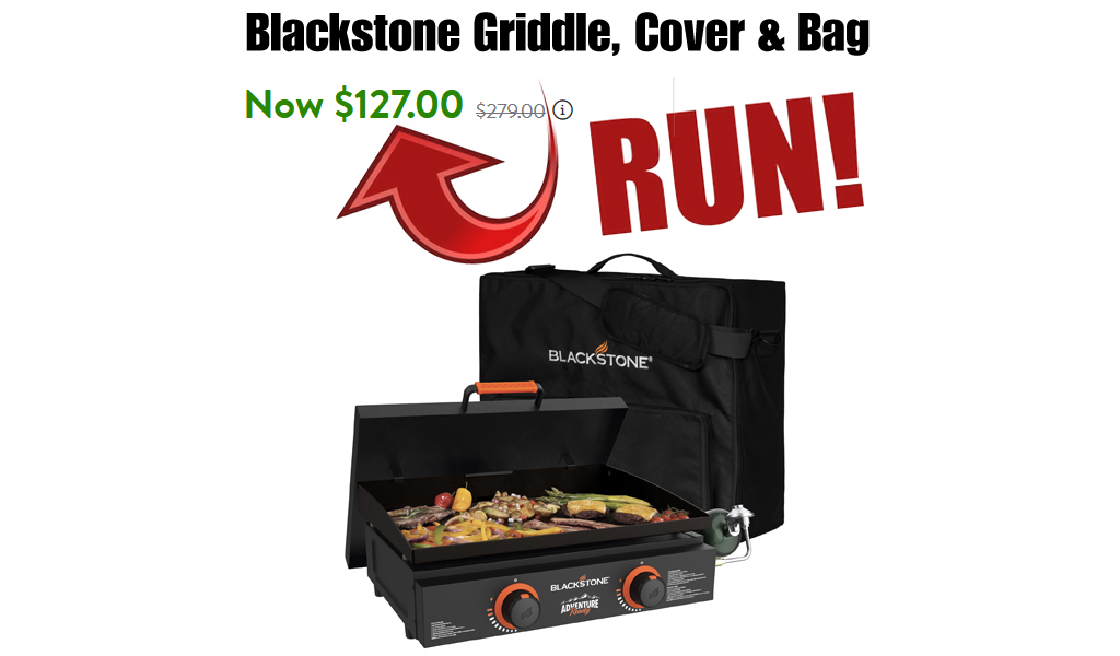 Blackstone Griddle, Cover & Bag Just $127 Shipped on Walmart.com (Reg. $279)