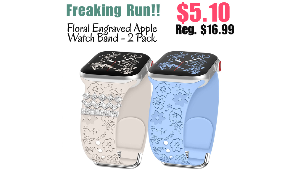 Floral Engraved Apple Watch Band - 2 Pack Only $5.10 Shipped on Amazon (Regularly $16.99)