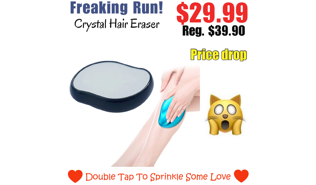 Crystal Hair Eraser Only $29.99 Shipped (Regularly $39.90)