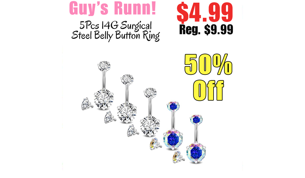 5Pcs 14G Surgical Steel Belly Button Ring Only $4.99 Shipped on Amazon (Regularly $9.99)