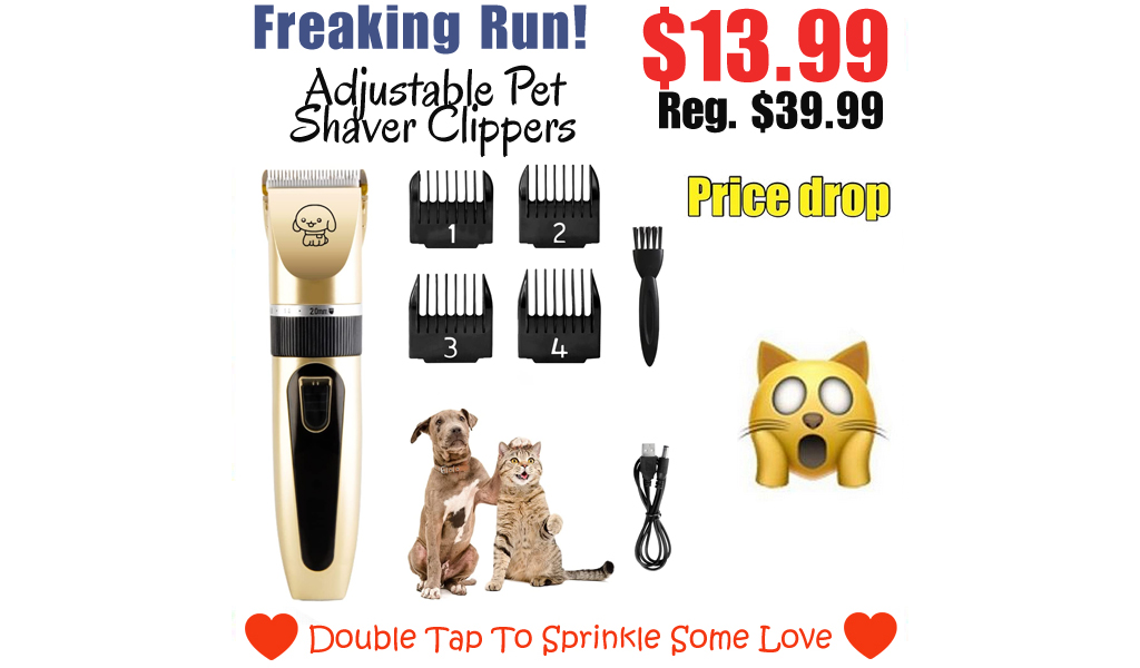 Adjustable Pet Shaver Clippers Only $13.99 Shipped on Amazon (Regularly $39.99)