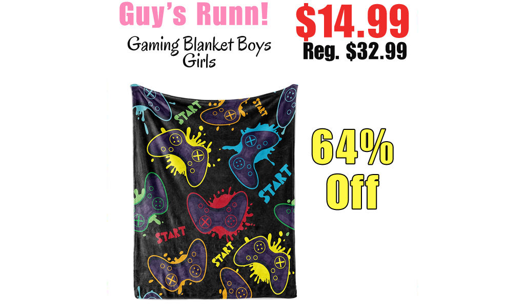 Gaming Blanket Boys Girls Only $14.99 Shipped on Amazon (Regularly $32.99)