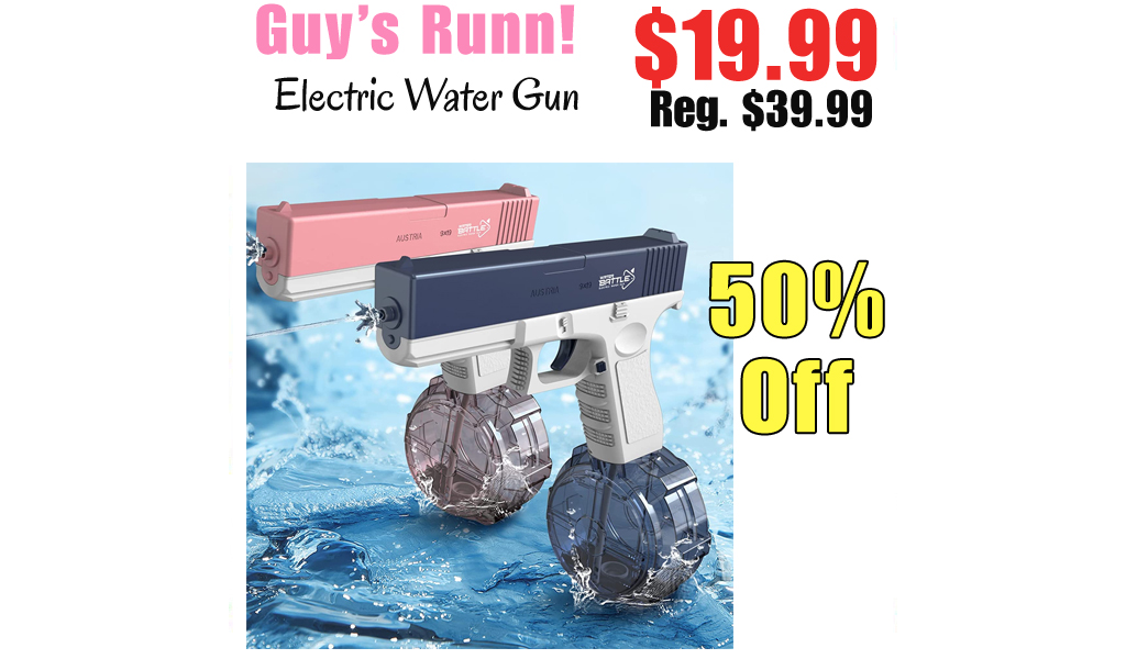 Electric Water Gun Only $19.99 Shipped on Amazon (Regularly $39.99)