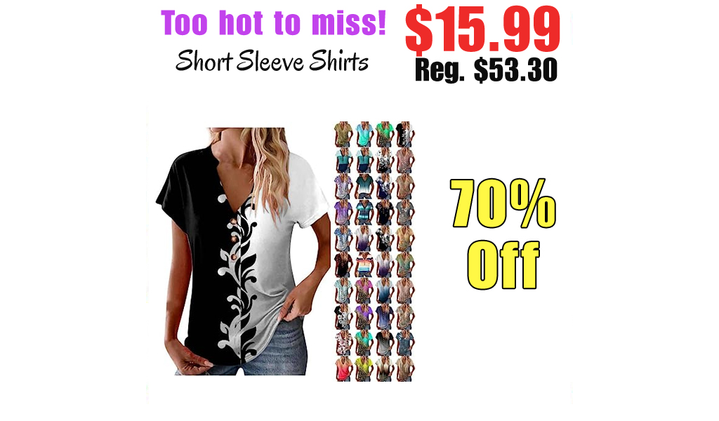 Short Sleeve Shirts Only $15.99 Shipped on Amazon (Regularly $53.30)