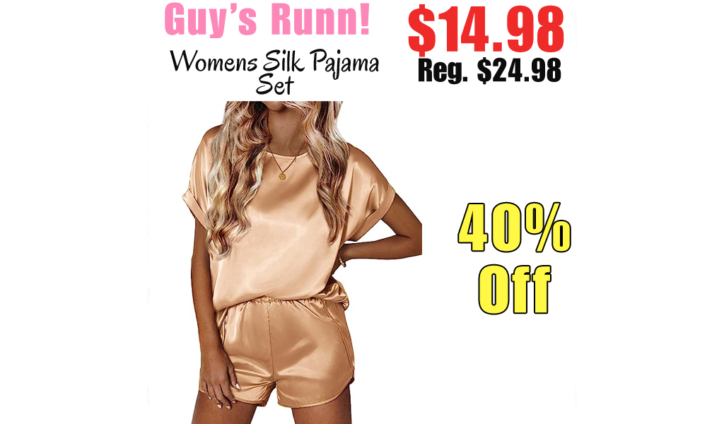 Womens Silk Pajama Set Only $14.98 Shipped on Amazon (Regularly $24.98)