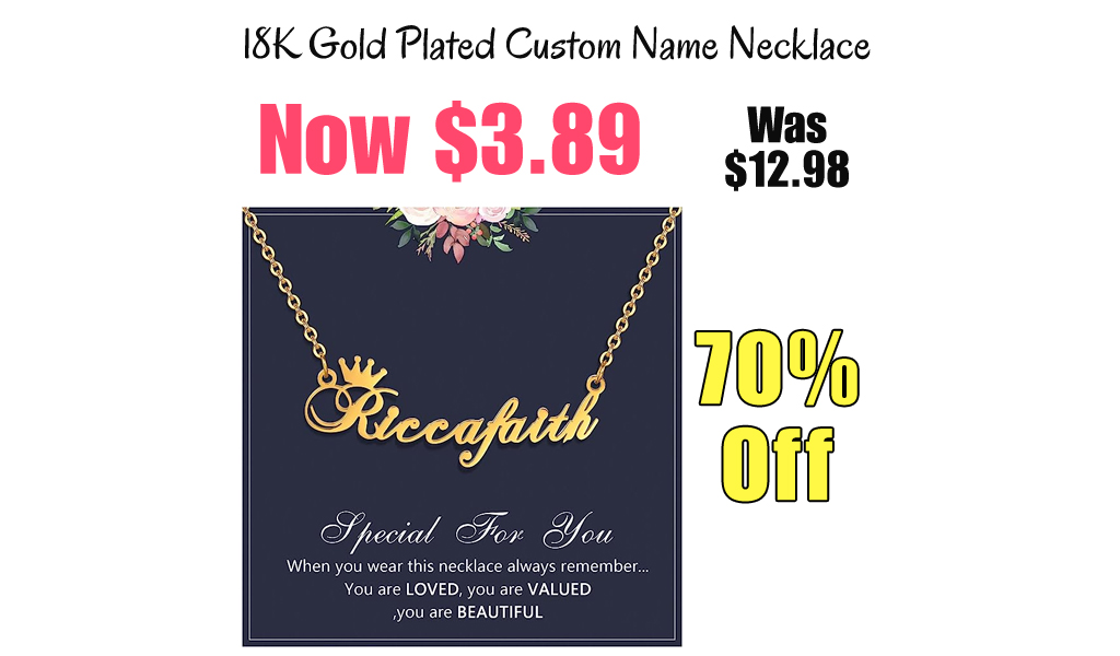 18K Gold Plated Custom Name Necklace Only $3.89 Shipped on Amazon (Regularly $12.98)