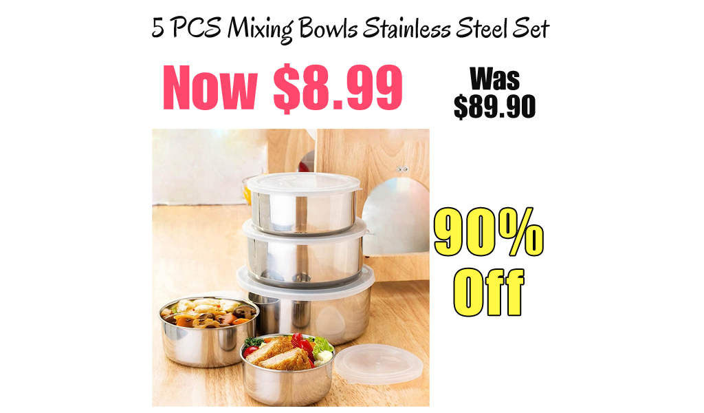 5 PCS Mixing Bowls Metal Stainless Steel Set Only $8.99 Shipped on Amazon (Regularly $89.90)
