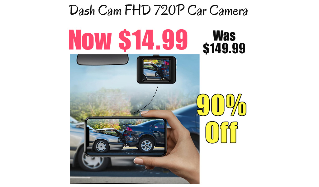 Dash Cam FHD 720P Car Camera Only $14.99 Shipped on Amazon (Regularly $149.99)