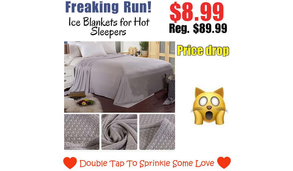 Ice Blankets for Hot Sleepers Only $8.99 Shipped on Amazon (Regularly $89.99)