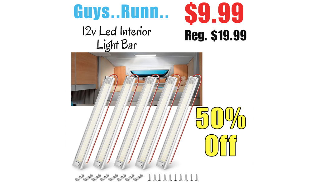 12v Led Interior Light Bar Only $9.99 Shipped on Amazon (Regularly $19.99)